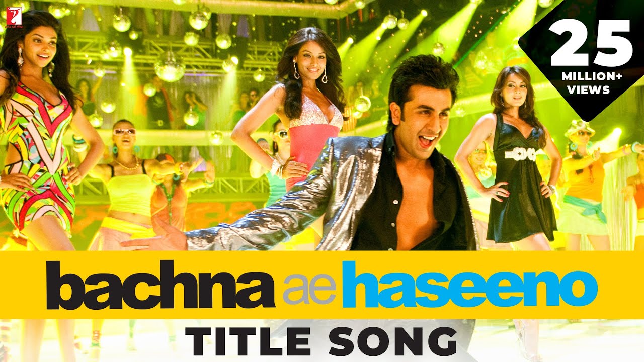 Bachna Ae Haseeno mp3 song