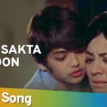 Dekh Sakta Hoon Main mp3 song