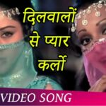 Dilwalon Se Pyar Kar Lo mp3 song