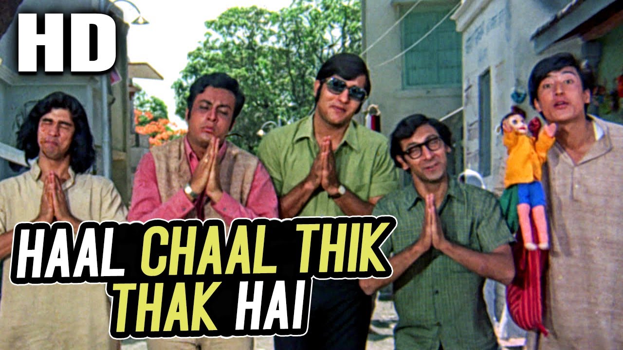 Haal Chaal Thik Thak Hai mp3 song