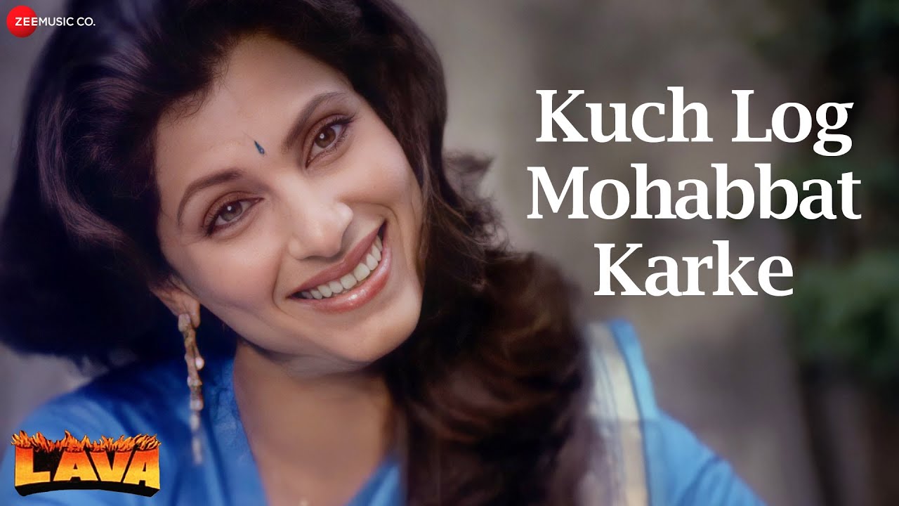 Kuch Log Mohabbat Kar Ke mp3 song