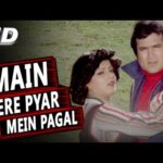 Main Tere Pyar Mein Pagal song Download