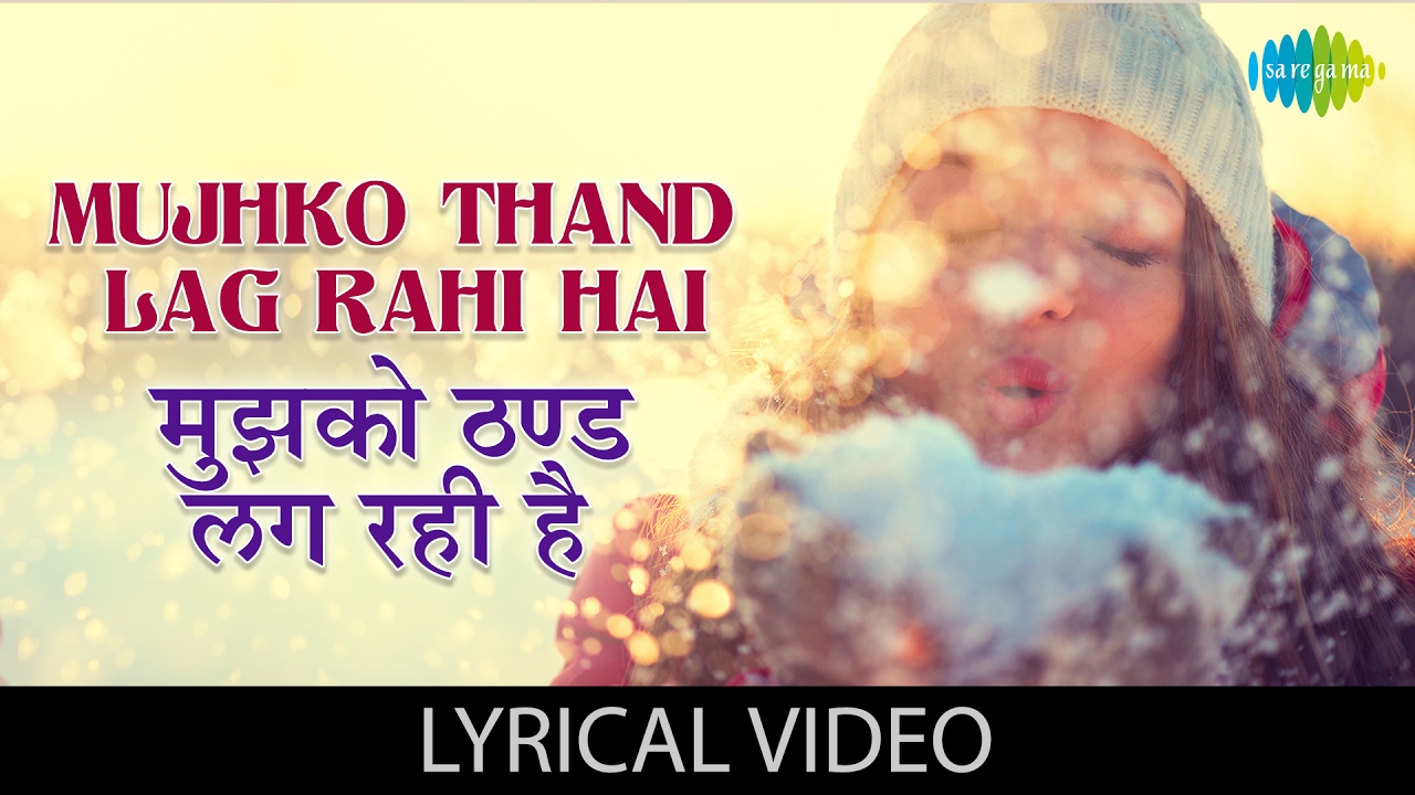 Mujhko Thand Lag Rahi Hai mp3 song