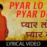 Pyar Lo Pyar Do mp3 song