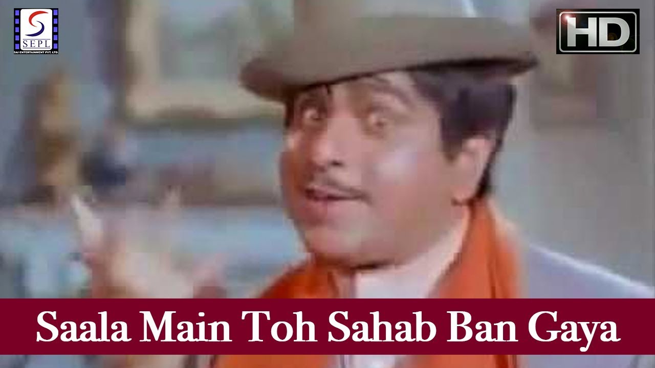 Sala Main To Sahab Ban Gaya mp3 song