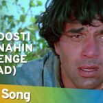 Ye Dosti Hum Nahi Todenge (sad) mp3 song