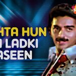 Dekhta Hoon Koi Ladki mp3 song